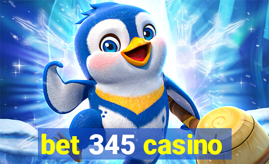 bet 345 casino